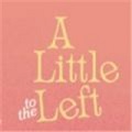 往左一点A Little to the Left